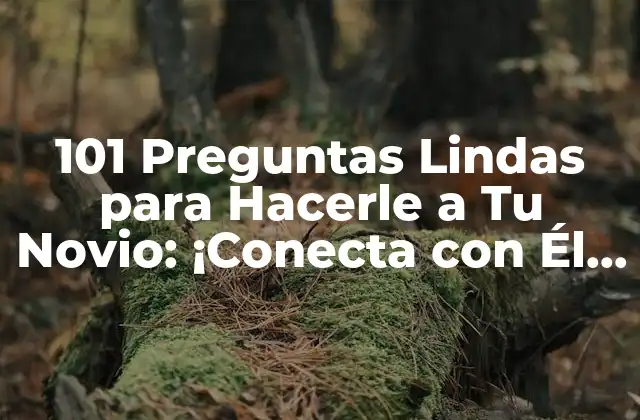 Preguntas para Conocerle Mejor