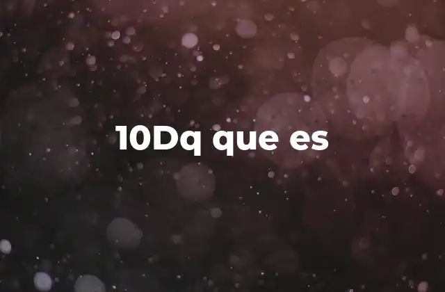 10dq que es 2 Aplicaciones posibles de 10dq en distintos contextos