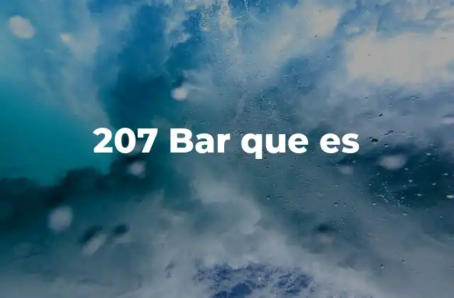 207 Bar que es