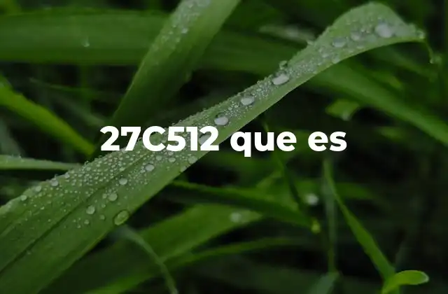 27c512 que es