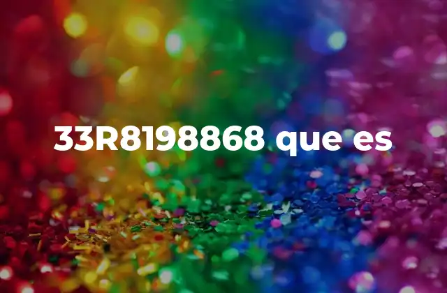 33r8198868 que es