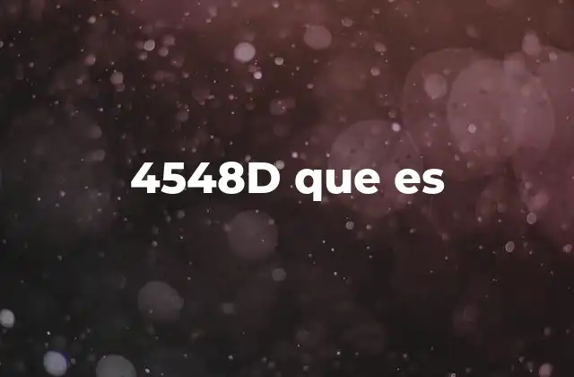 4548d que es