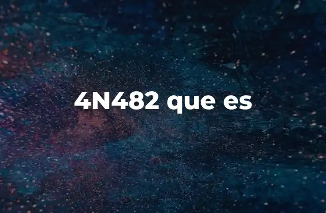 4n482 que es
