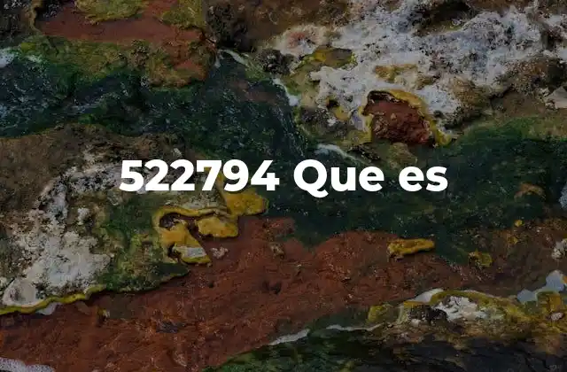 522794 que es