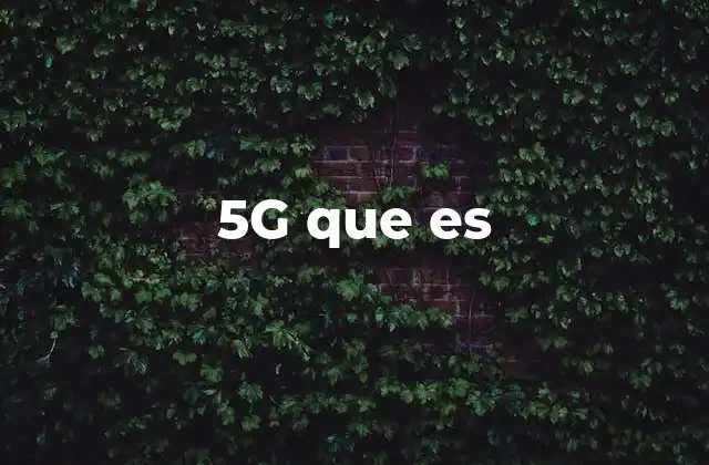 5g que es