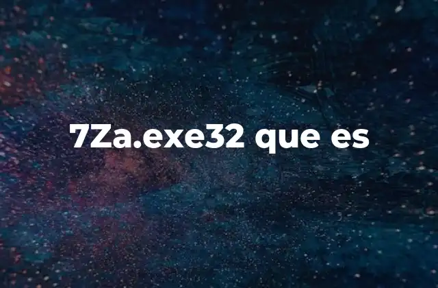 7za.exe32 que es