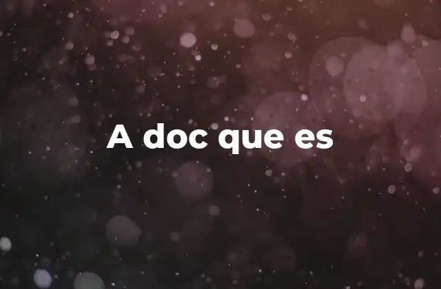 A Doc que es
