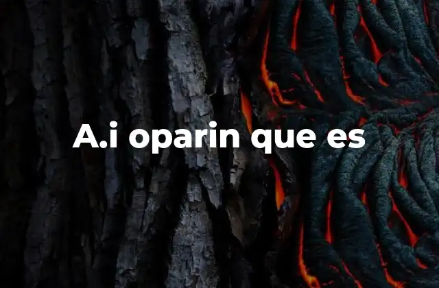 El legado científico de A.I. Oparin