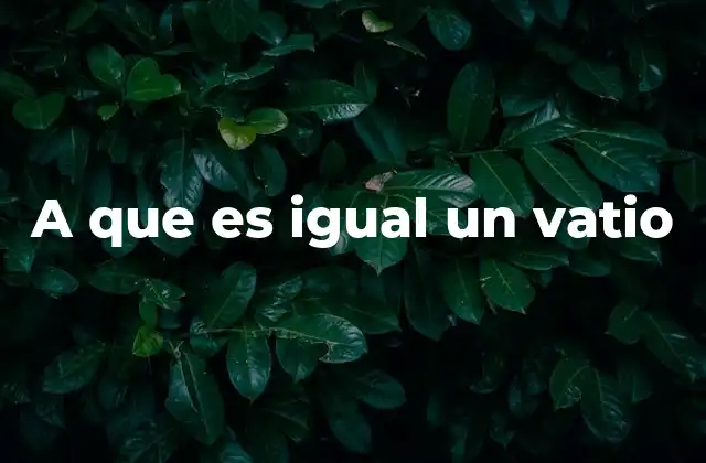 A que es Igual un Vatio