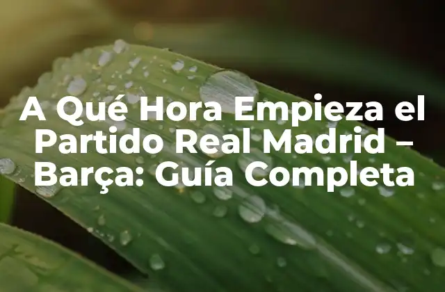 Horarios Habituales de los Partidos de Fútbol en España