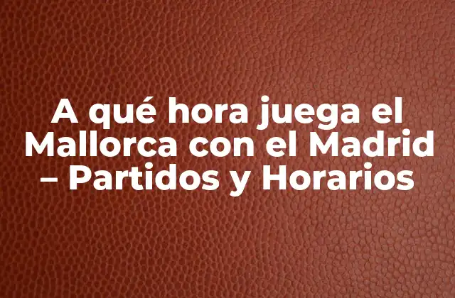 La rivalidad entre Mallorca y Madrid - Una breve historia