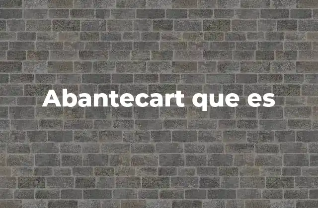 Abantecart que es