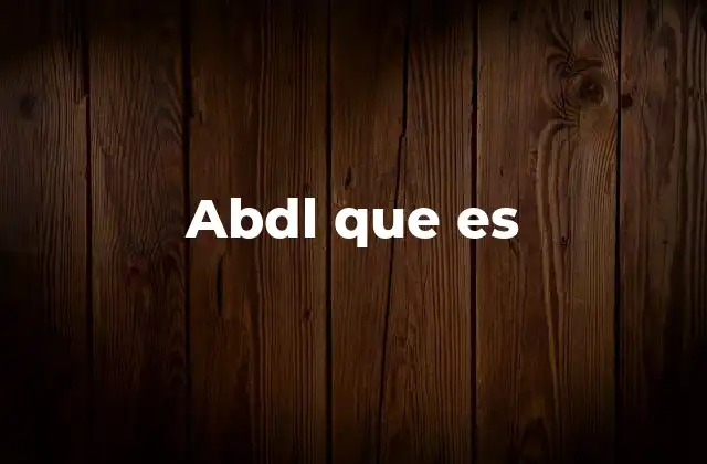 Abdl que es
