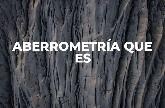 Aberrometría que es