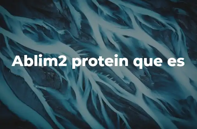 Ablim2 Protein que es
