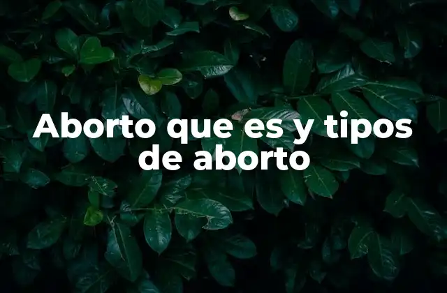 Aborto que es y Tipos de Aborto 2 La historia del aborto a lo largo del tiempo