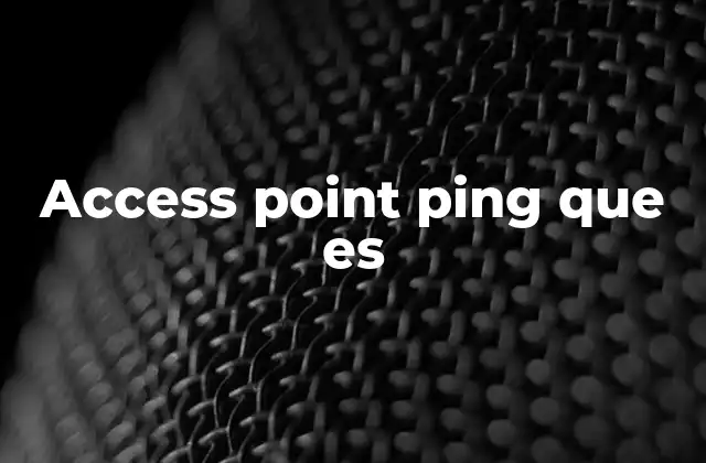 Uso del ping para diagnosticar puntos de acceso inalámbricos