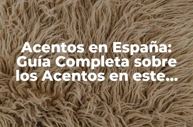 Historia de los Acentos en España