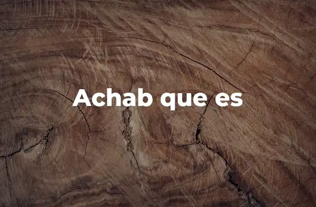 El uso de achab en el lenguaje coloquial