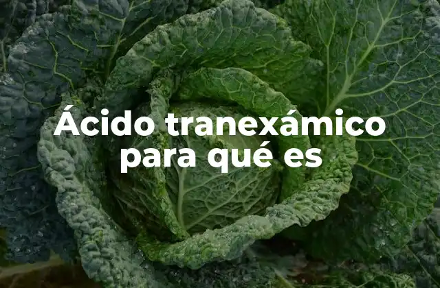 Ácido Tranexámico para Qué es 2 Aplicaciones médicas del ácido tranexámico