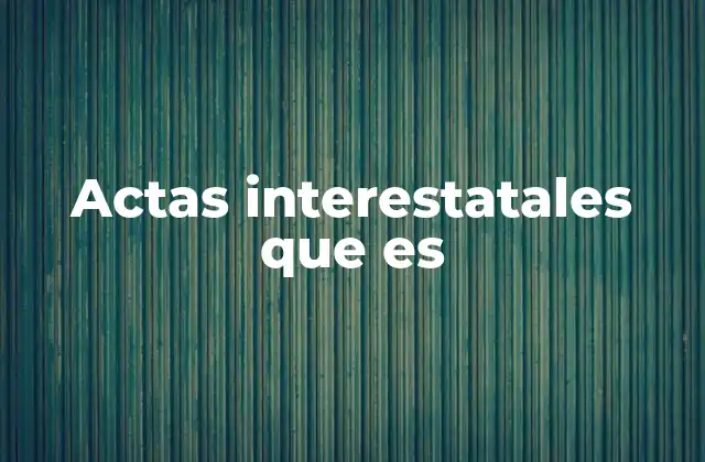 La importancia de los acuerdos entre estados