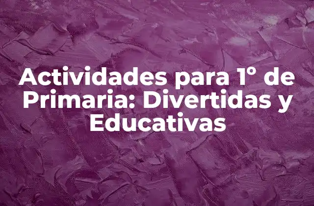 Actividades de Lectura para 1º de Primaria