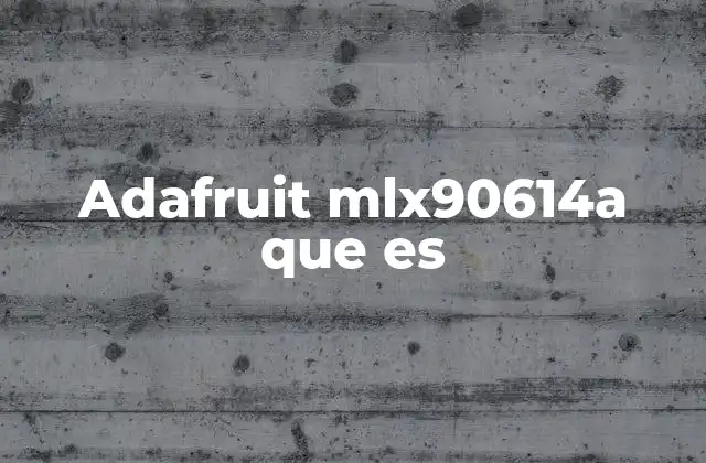 Aplicaciones y ventajas del sensor MLX90614A
