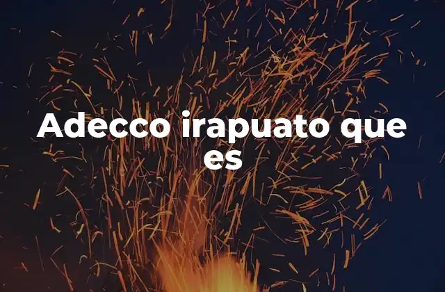 Adecco Irapuato que es