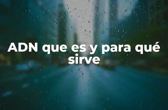 La importancia del material genético en la vida