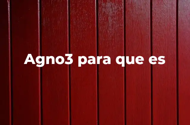 Agno3 para que es