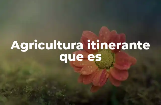 Características principales de este tipo de cultivo