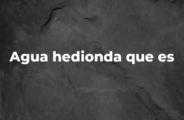 Cómo identificar el agua hedionda