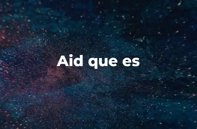 Aid que es 2 El papel de la ayuda en contextos globales