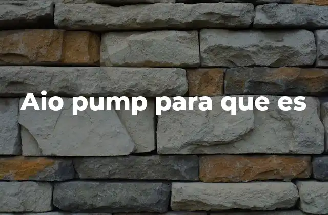 Aio Pump para que es