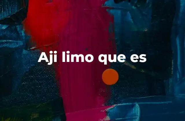 Aji Limo que es
