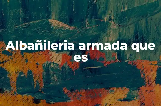 Albañileria Armada que es