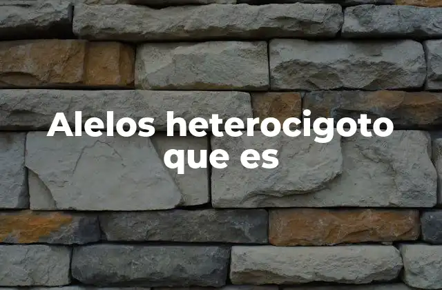 La importancia de los alelos en la herencia genética