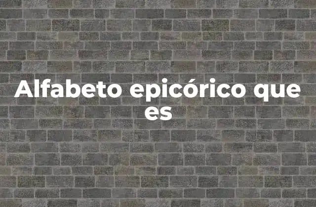 Alfabeto Epicórico que es