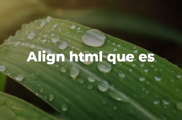 Align Html que es