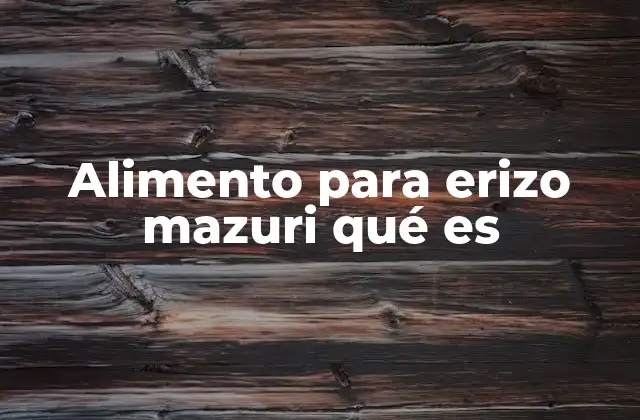 La importancia de una dieta especializada para erizos