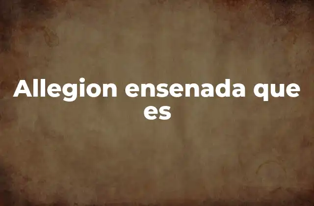 Allegion Ensenada que es