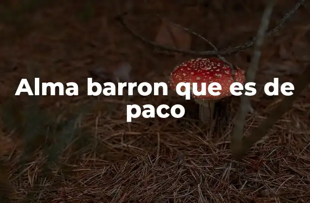 Alma Barron que es de Paco