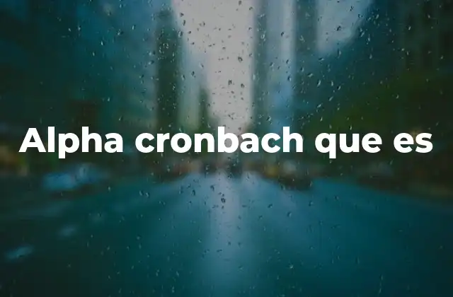 Alpha Cronbach que es