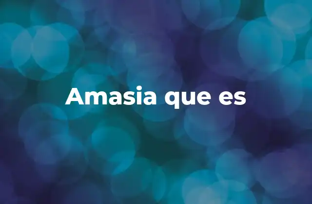 La acción de juntar y formar algo con amasia