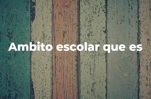 La importancia del entorno escolar en el desarrollo infantil