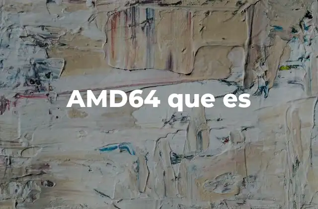 Amd64 que es