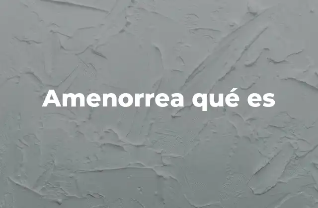 Causas y factores que pueden desencadenar la amenorrea