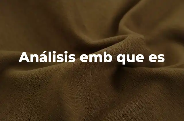 Análisis Emb que es
