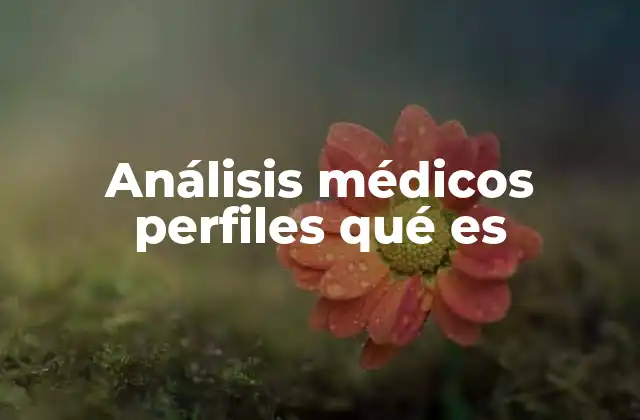 La importancia de los análisis en la salud preventiva