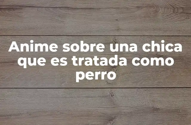 La dualidad entre trato animal y humanidad en el anime